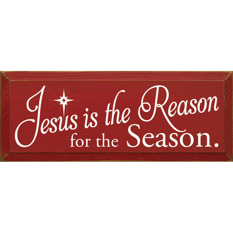 Jesus Is The Reason For The Season Sign 